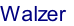 Walzer
