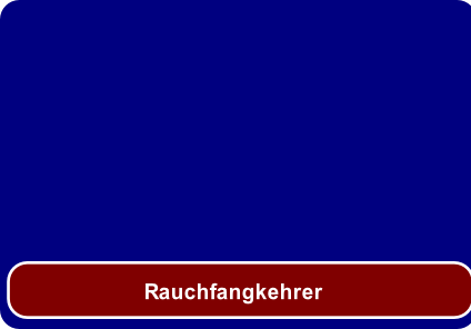 Rauchfangkehrer
